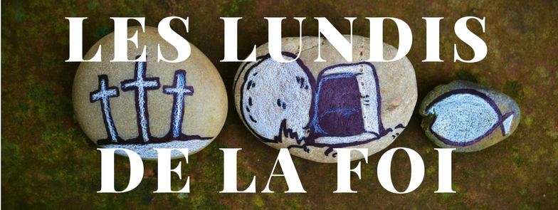 Les lundis de la foi